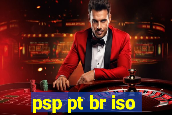 psp pt br iso